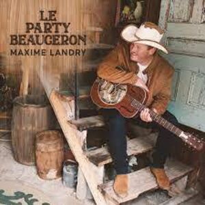 Le Party Beauceron [Import] , Maxime Landry