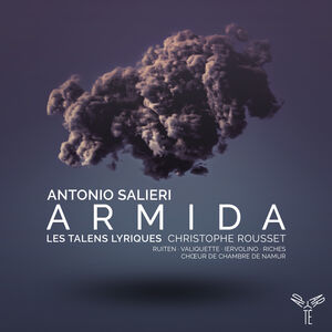 Salieri: Armida , Les Talens Lyriques