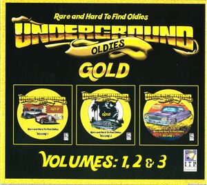 Underground Oldies Gold Valu Pak Volumes 1 2 3 (Various Artists) , Various Artists