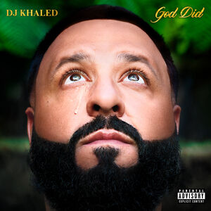 GOD DID , DJ Khaled