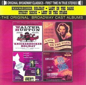 Knickerbocker Holiday (1938)/ Lady In The dark (1941)/ Street Scene (1947)/ Lost In The Stars (1949)