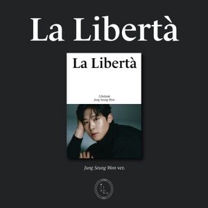 La Liberta - Jeong Seung Won Version - incl. Group Photo, 2 Photocards + Folded Poster [Import]