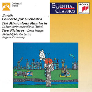 Concerto for Orchestra / Miraculous Mandarin , B. Bartok