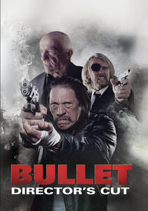 Bullet (Director's Cut) , Danny Trejo