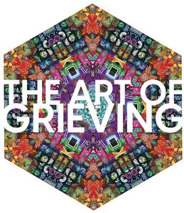 The Art Of Grieving