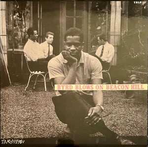 Byrd Blows On Beacon Hill (Blue Note Tone Poet Series) , Donald Byrd