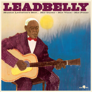 Huddie Ledbetter's Best /  His Guitar His Voice His Piano - Limited 180-Gram Vinyl with Bonus Tracks [Import] , Leadbelly