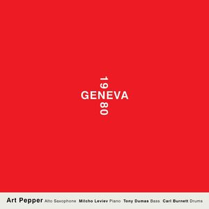 Geneva 1980 , Art Pepper