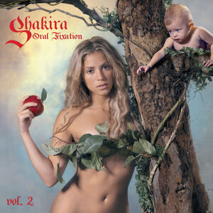 Oral Fixation Vol. 2 , Shakira
