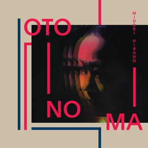 OTONOMA (OPAQUE PINK VINYL) , Midori Hirano