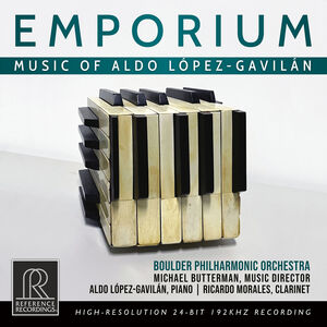Emporium - Music of Aldo Lopez-Gavilan , Boulder Philharmonic Orchestra