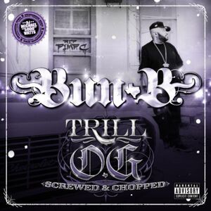 Trill O.G. [Swisha House Remix] , Bun B