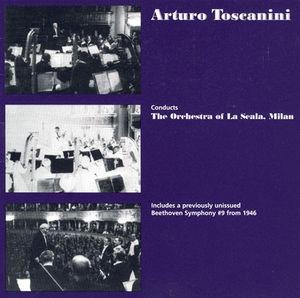 Conducts Orch of la Scala , Arturo Toscanini