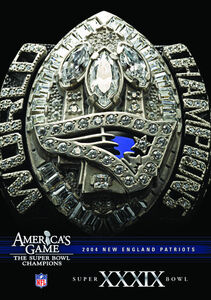 Nfl America's Game: 2004 Patriots (Super Bowl XXXIX)