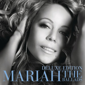 Ballads , Mariah Carey