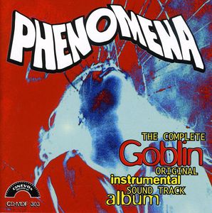 Phenomena (The Complete Original Instrumental  Soundtrack Album) [Import]