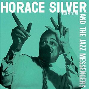 Horace Silver & The Jazz Messengers [Import]