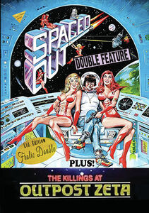 Spaced Out/ The Killings At Outpost Zeta