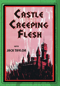 Castle of the Creeping Flesh
