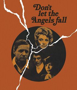 Don't Let the Angels Fall , Arthur Hill