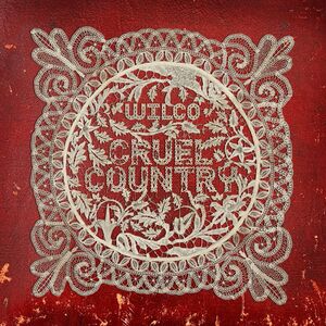 Cruel Country , Wilco