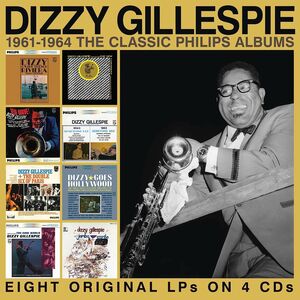 1961-1964: The Classic Philips Albums , Dizzy Gillespie