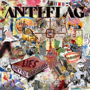 LIES THEY TELL OUR CHILDREN , Anti-Flag