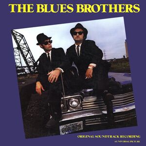 The Blues Brothers - Original Soundtrack Recording