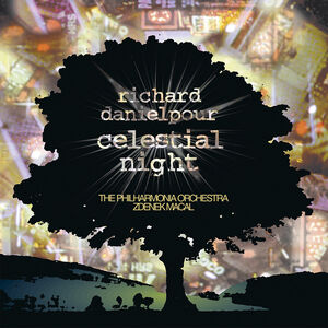 Celestial Night / Toward the Splendid City , Philadelphia Orchestra