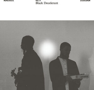 Reflections Vol. 2: Black Decelerant
