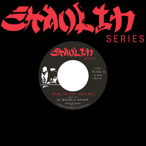 Duel Of The Iron Mics B/ w Bring Da Ruckus , El Michels Affair