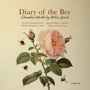 Leach: Diary of the Bee - Chamber Works , John Bradbury