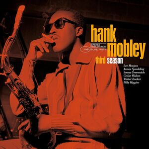 Third Season (blue Note Tone Poet Edition) , Hank Mobley