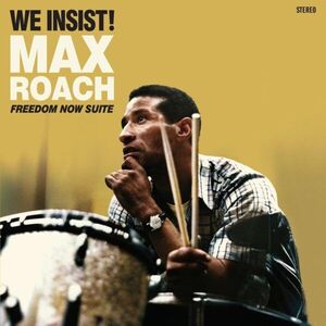 We Insist /  Freedom Now Suite - Limited 180-Gram Colored Vinyl with Bonus Tracks [Import] , Max Roach
