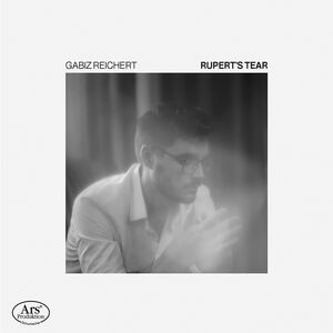 Rupert's Tear , Gabiz Reichert