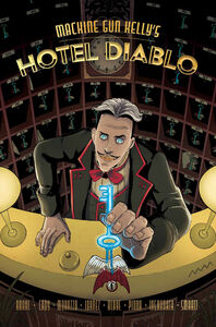 Machine Gun Kelly's Hotel Diablo - Hardcover , mgk