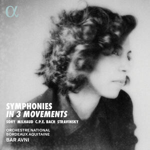 Symphonies in 3 Movements , Orchestre National Bordeaux Aquitaine