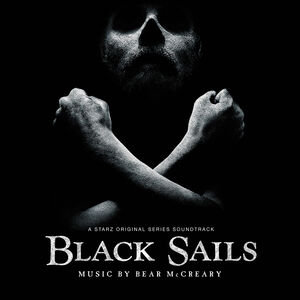Black Sails (Original Soundtrack) , Bear McCreary