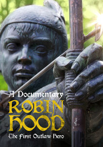 Robin Hood: The First Outlaw Hero , Errol Flynn