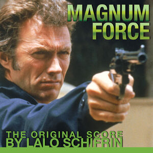 Magnum Force (Original Score) , Lalo Schifrin