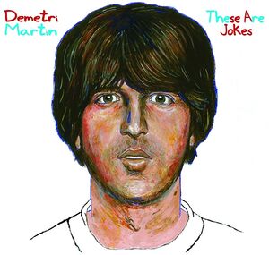 These Are Jokes [Explicit Content] , Demetri Martin