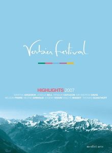 Verbier Festival: Highlights 2007 /  Various