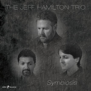 Symbiosis , Jeff Hamilton