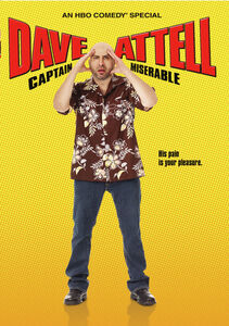 Dave Attell: Captain Miserable , Dave Attell