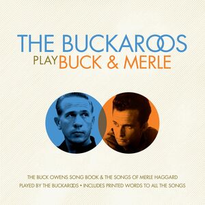 The Buckaroos Play Buck and Merle , The Buckaroos