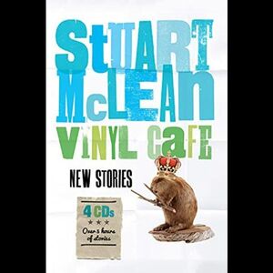 Vinyl Cafe New Stories