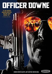 Officer Downe , Kim Coates