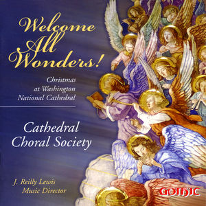 Welcome All Wonders! , Washington National Cathedral Choral Society