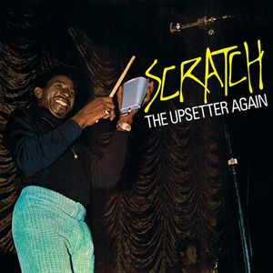 Scratch The Upsetter Again , The Upsetters