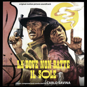 La Dove Non Batte Il Sole (Blood Money) /  Un Animale Chiamato Uomo (An Animal Called Man) (Original Motion Picture Soundtracks)